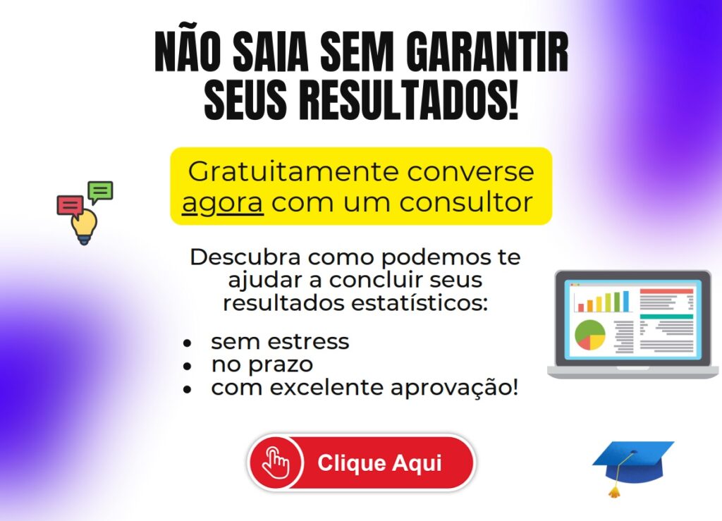 Fale agora com um consultor estatístico